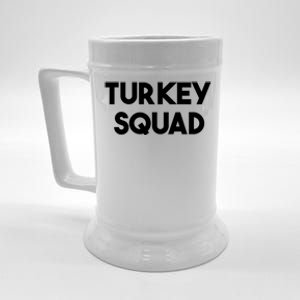 Turkey Squad Turkey Lover Funny Gift Beer Stein