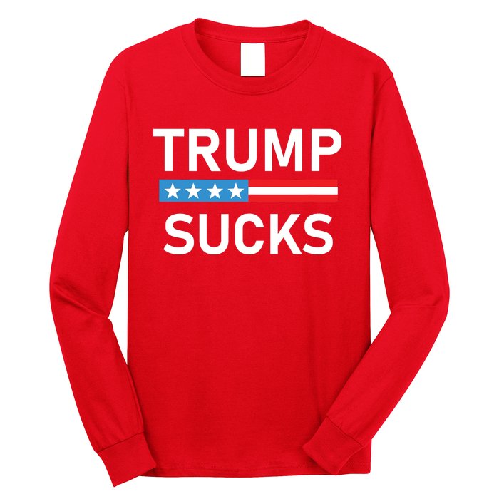 Trump Sucks Long Sleeve Shirt