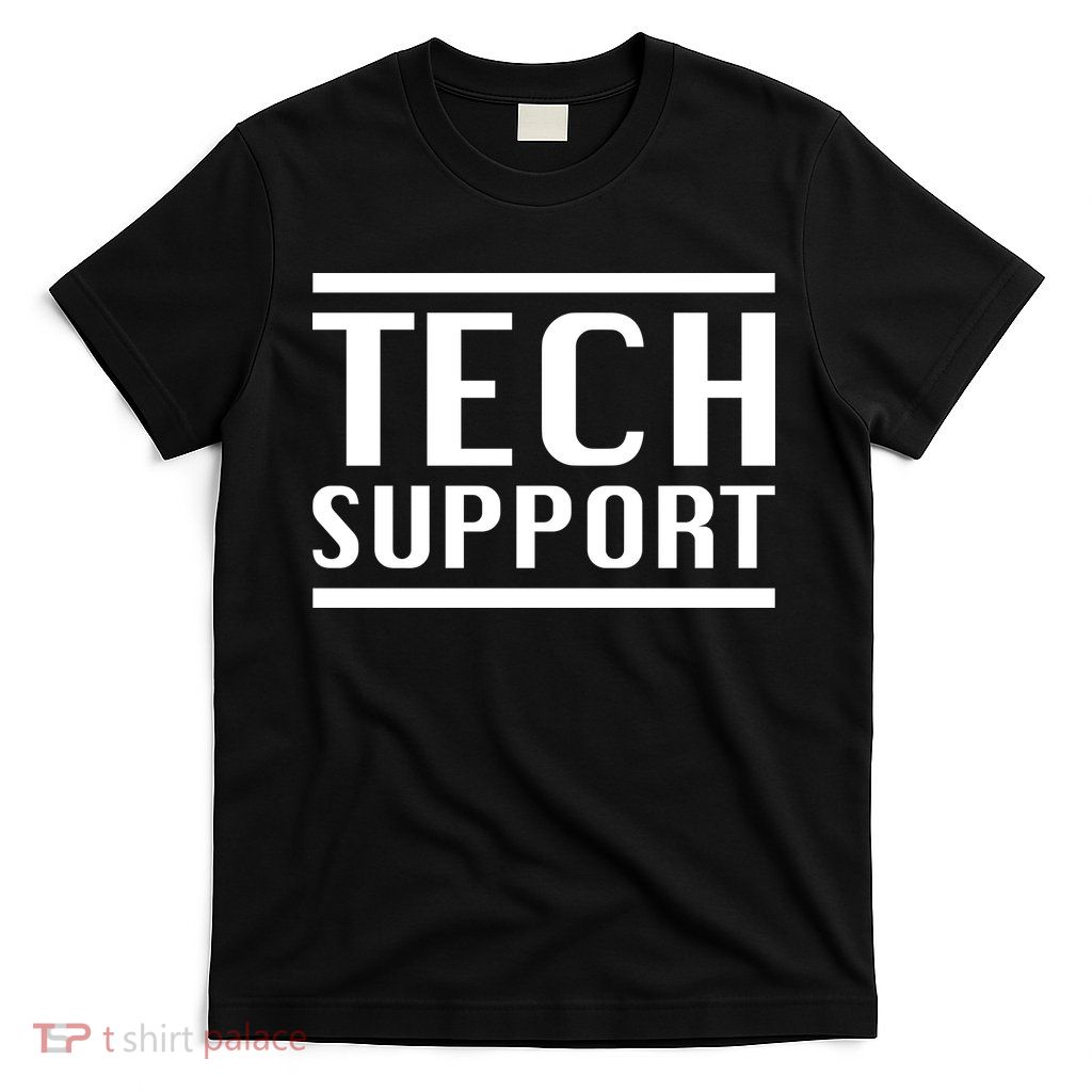 Tech Support T-Shirt