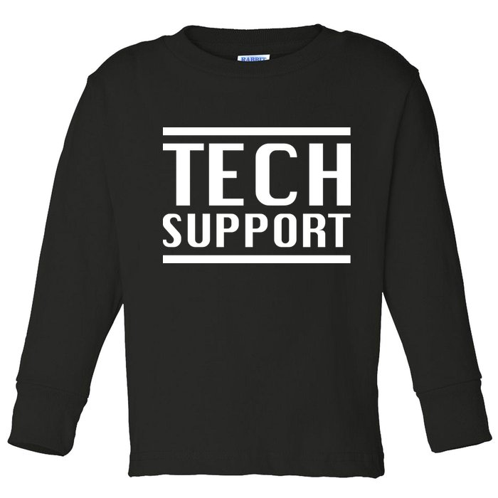 Tech Support Toddler Long Sleeve Shirt