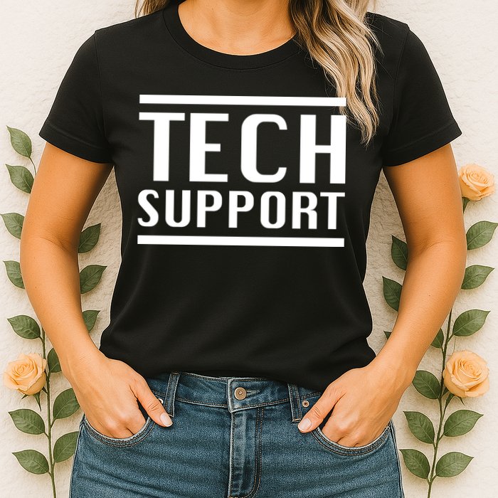 Tech Support Womens T-Shirt