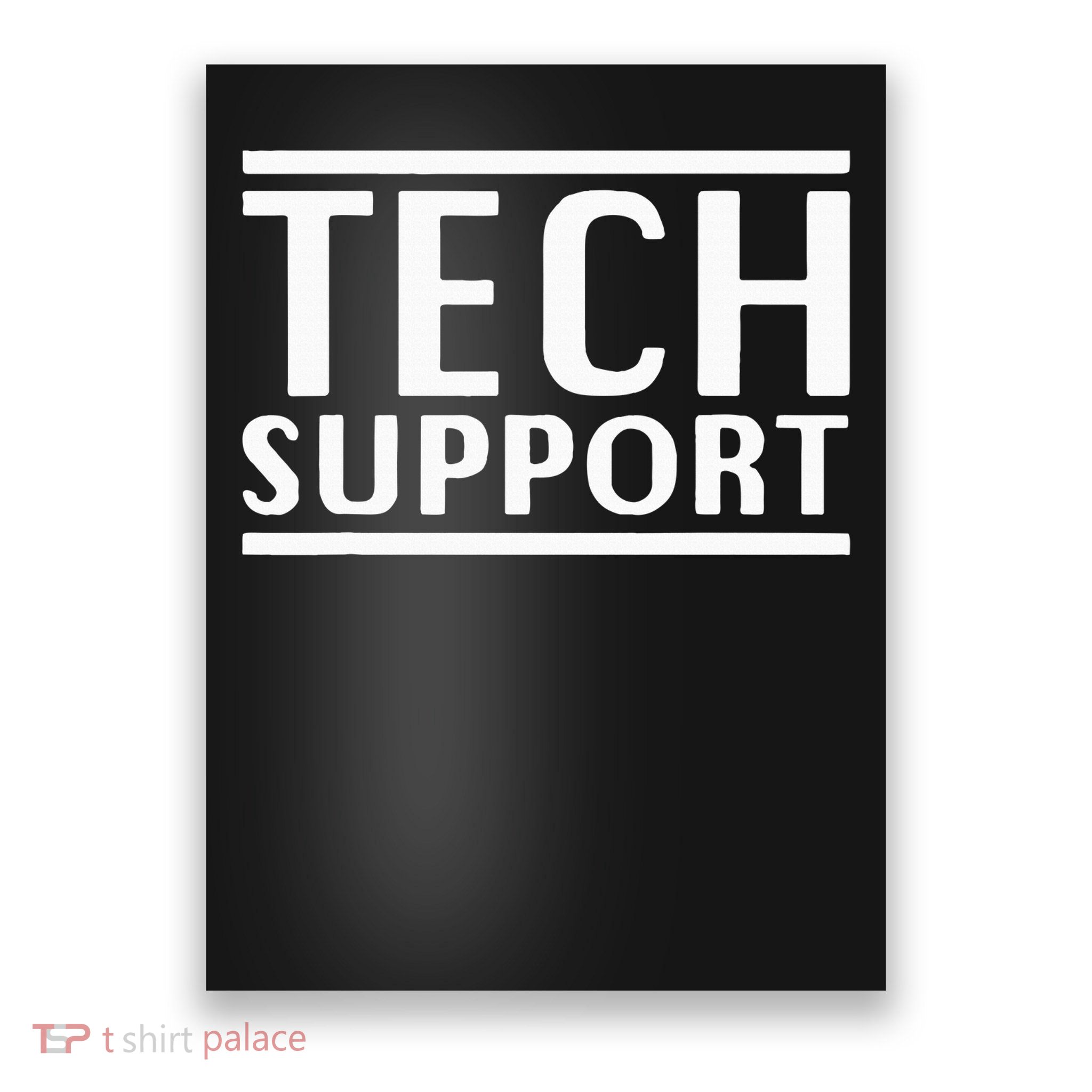 Tech Support Poster
