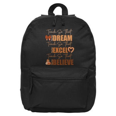 Teach So That They Can Dream Excel Teacher Black History Bhm 16 in Basic Backpack