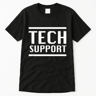 Tech Support Tall T-Shirt