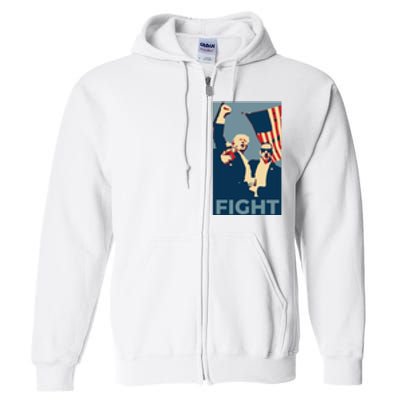 Trump Shot Trump Fight Full Zip Hoodie