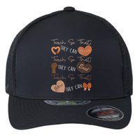 Teach So That They Can Dream Excel Teacher Flexfit Unipanel Trucker Cap