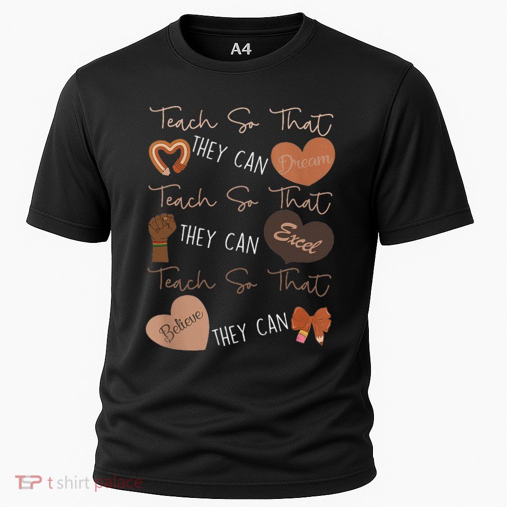 Teach So That They Can Dream Excel Teacher Performance Shirt