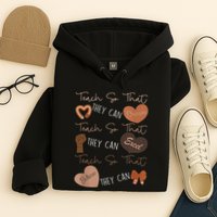 Teach So That They Can Dream Excel Teacher Hoodie