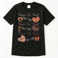 Teach So That They Can Dream Excel Teacher Tall T-Shirt
