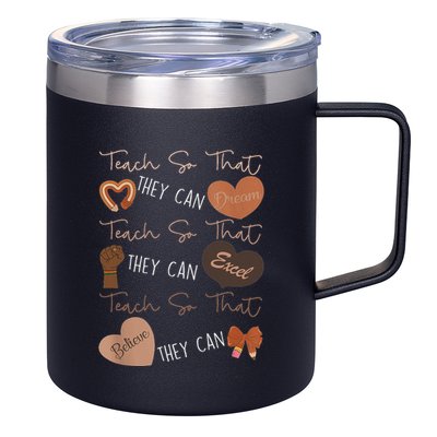 Teach So That They Can Dream Excel Teacher 12oz Stainless Steel Coffee Mug