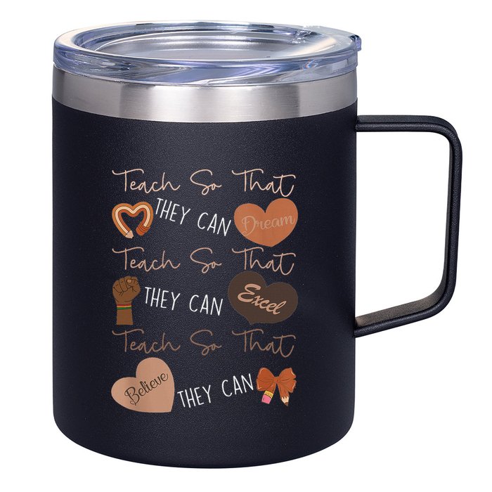 Teach So That They Can Dream Excel Teacher 12oz Stainless Steel Coffee Mug