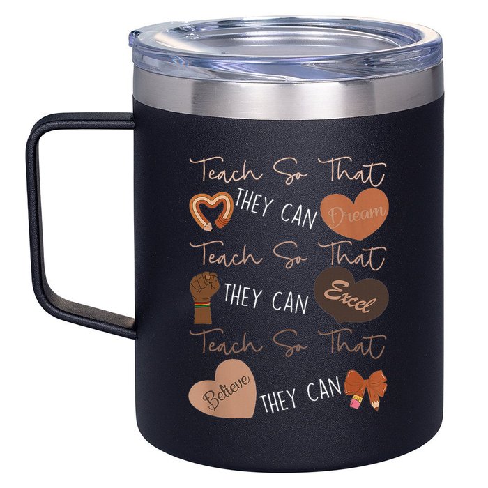 Teach So That They Can Dream Excel Teacher 12oz Stainless Steel Coffee Mug