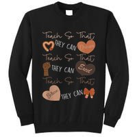 Teach So That They Can Dream Excel Teacher Tall Sweatshirt
