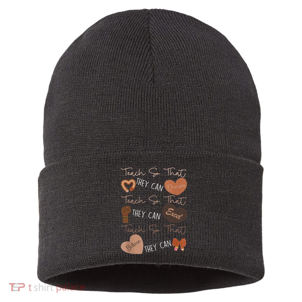 Teach So That They Can Dream Excel Teacher Sustainable Knit Beanie