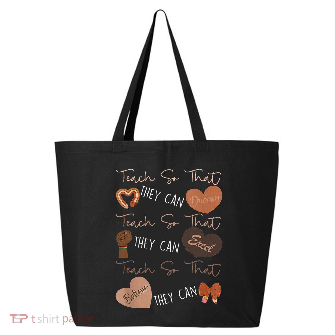 Teach So That They Can Dream Excel Teacher 25L Jumbo Tote