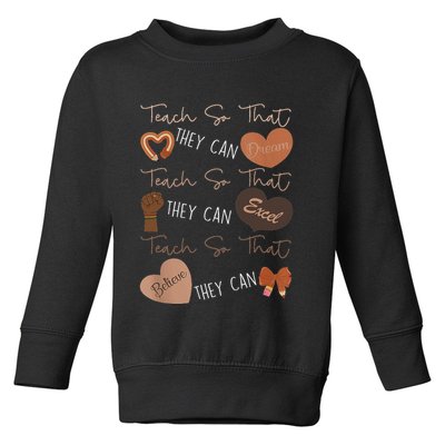 Teach So That They Can Dream Excel Teacher Toddler Sweatshirt