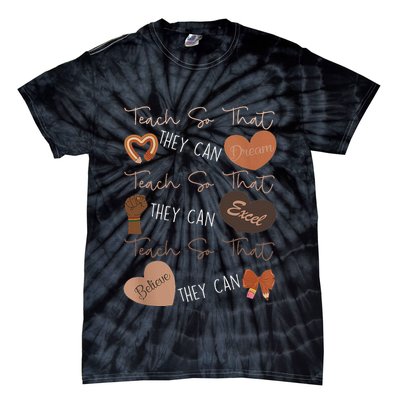 Teach So That They Can Dream Excel Teacher Tie-Dye T-Shirt