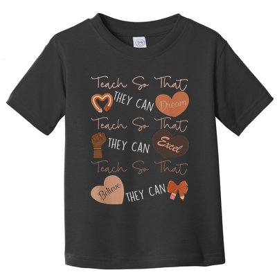 Teach So That They Can Dream Excel Teacher Toddler T-Shirt