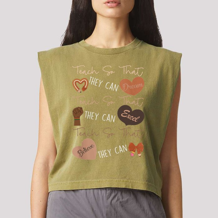 Teach So That They Can Dream Excel Teacher Garment-Dyed Women's Muscle Tee