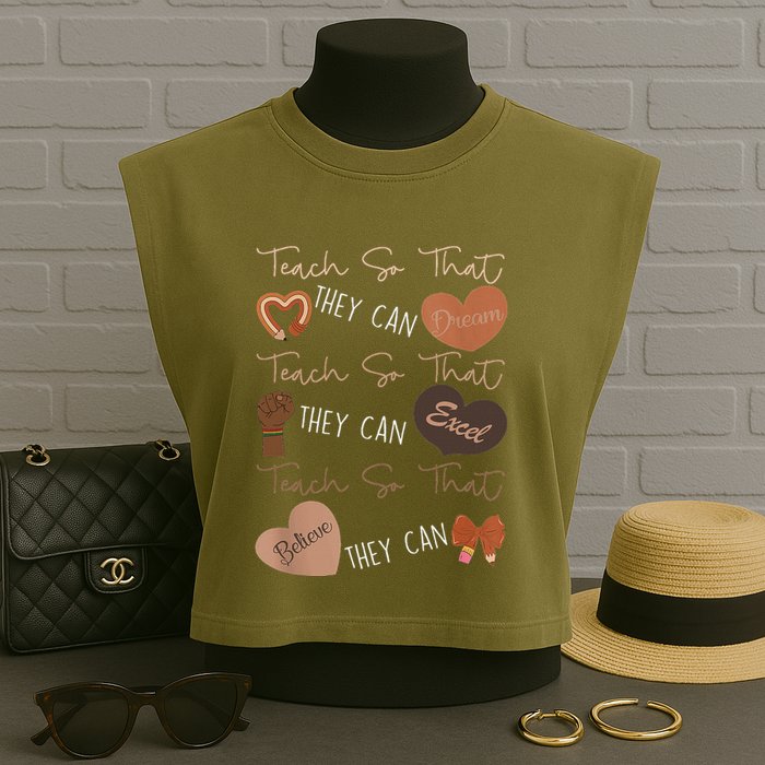 Teach So That They Can Dream Excel Teacher Garment-Dyed Women's Muscle Tee