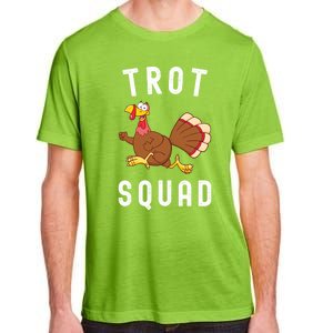 Trot Squad Turkey Run Thanksgiving Running Turkey Trot Gift Adult ChromaSoft Performance T-Shirt