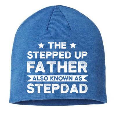 The Stepped Up Father Stepson Bonusson Stepdad Gift Sustainable Beanie