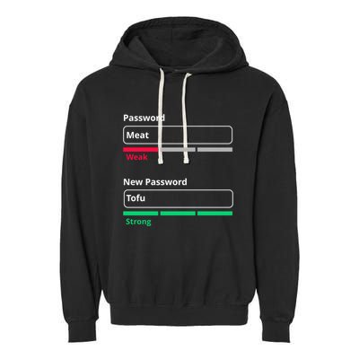 Tofu Saying Vegan Meme Password Weak Strong Tofu Cute Gift Garment-Dyed Fleece Hoodie