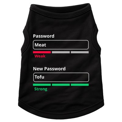 Tofu Saying Vegan Meme Password Weak Strong Tofu Cute Gift Doggie Tank