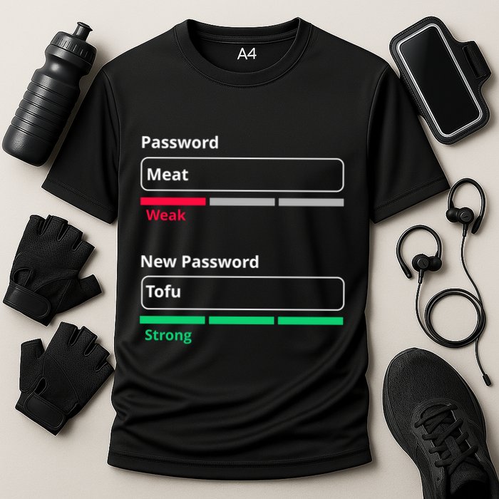 Tofu Saying Vegan Meme Password Weak Strong Tofu Cute Gift Cooling Performance Crew T-Shirt