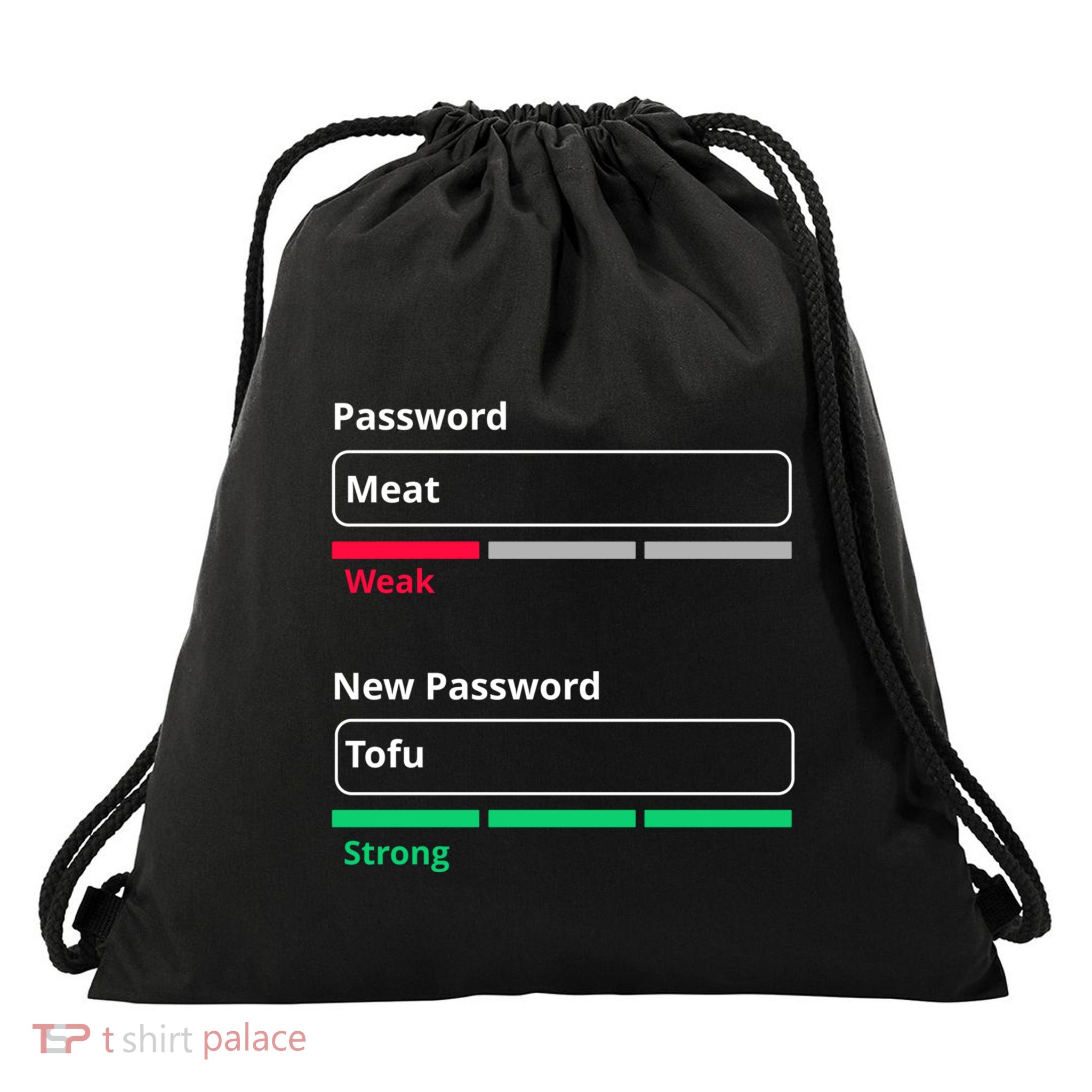 Tofu Saying Vegan Meme Password Weak Strong Tofu Cute Gift Drawstring Bag