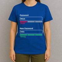 Tofu Saying Vegan Meme Password Weak Strong Tofu Cute Gift T-Shirt