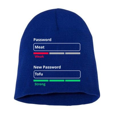 Tofu Saying Vegan Meme Password Weak Strong Tofu Cute Gift Short Acrylic Beanie