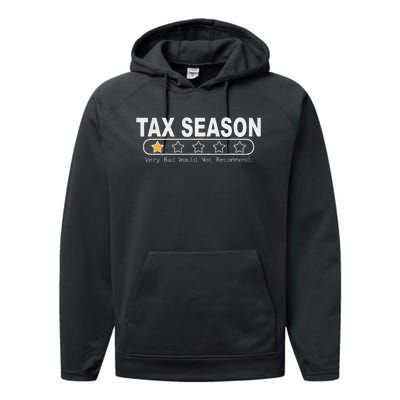 Tax Season Very Bad Would Not Recommend Cpa Accountant Performance Fleece Hoodie