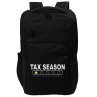 Tax Season Very Bad Would Not Recommend Cpa Accountant Impact Tech Backpack