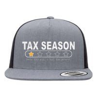 Tax Season Very Bad Would Not Recommend Cpa Accountant Flat Bill Trucker Hat