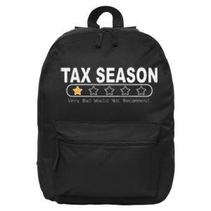 Tax Season Very Bad Would Not Recommend Cpa Accountant 16 in Basic Backpack