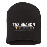 Tax Season Very Bad Would Not Recommend Cpa Accountant Short Acrylic Beanie