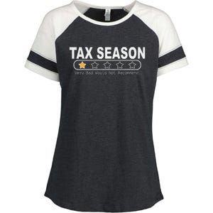 Tax Season Very Bad Would Not Recommend Cpa Accountant Enza Ladies Jersey Colorblock Tee