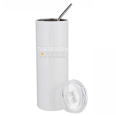 Tax Season Very Bad Would Not Recommend Cpa Accountant Stainless Steel Tumbler