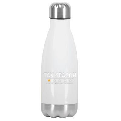 Tax Season Very Bad Would Not Recommend Cpa Accountant Stainless Steel Insulated Water Bottle