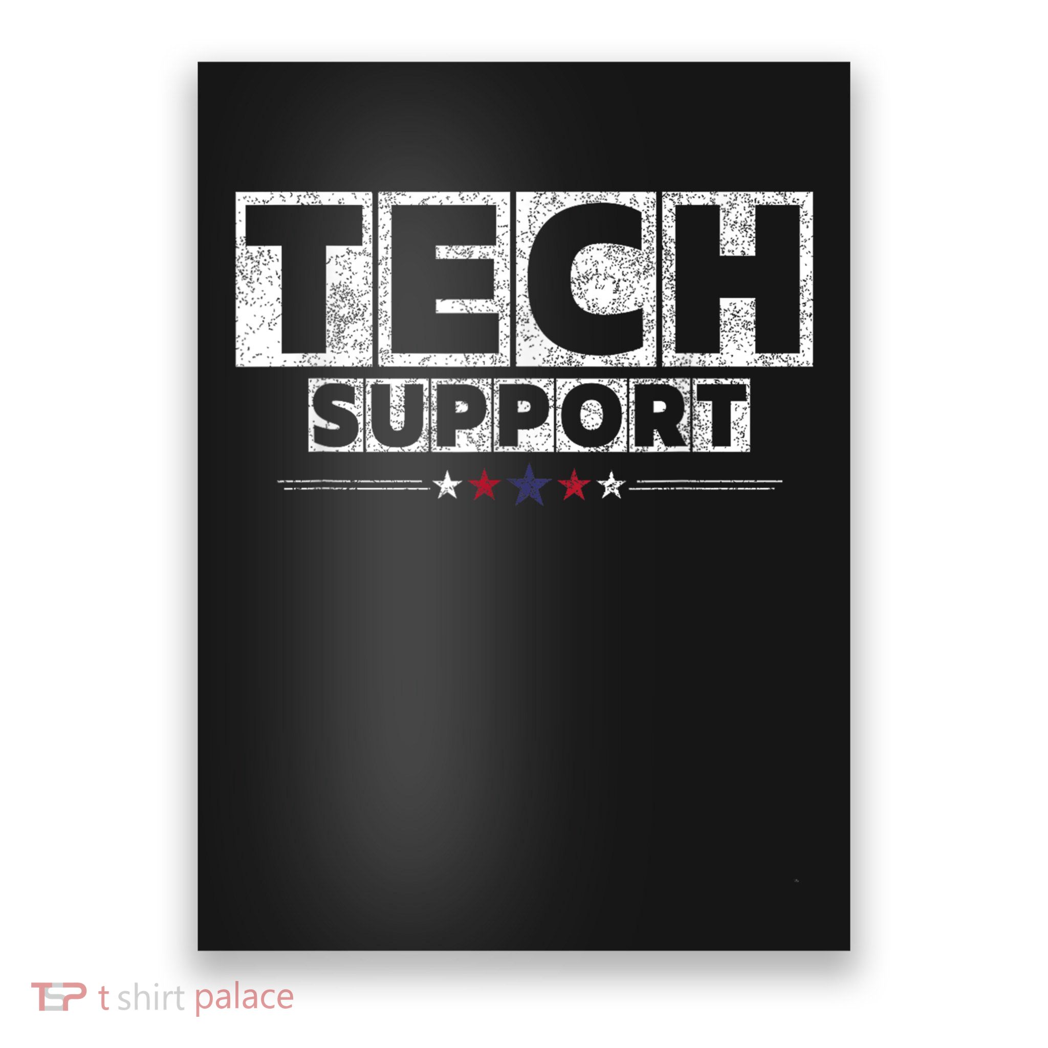 Tech Support White House Tech Support American Poster