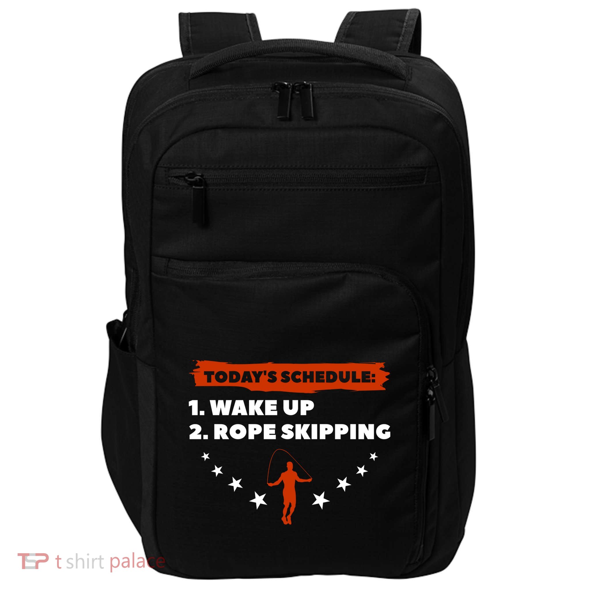 Today's Schedule Wake Up Rope Skipping Workout Exercise Cute Gift Impact Tech Backpack