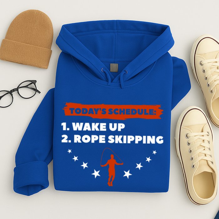Today's Schedule Wake Up Rope Skipping Workout Exercise Cute Gift Hoodie