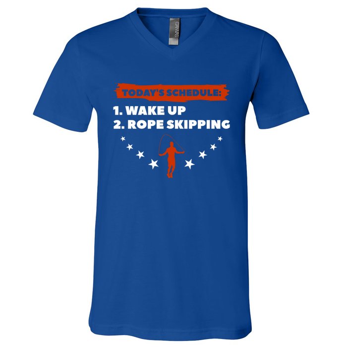 Today's Schedule Wake Up Rope Skipping Workout Exercise Cute Gift V-Neck T-Shirt