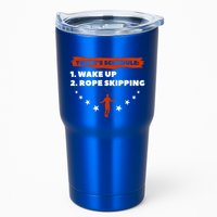 Today's Schedule Wake Up Rope Skipping Workout Exercise Cute Gift Tumbler