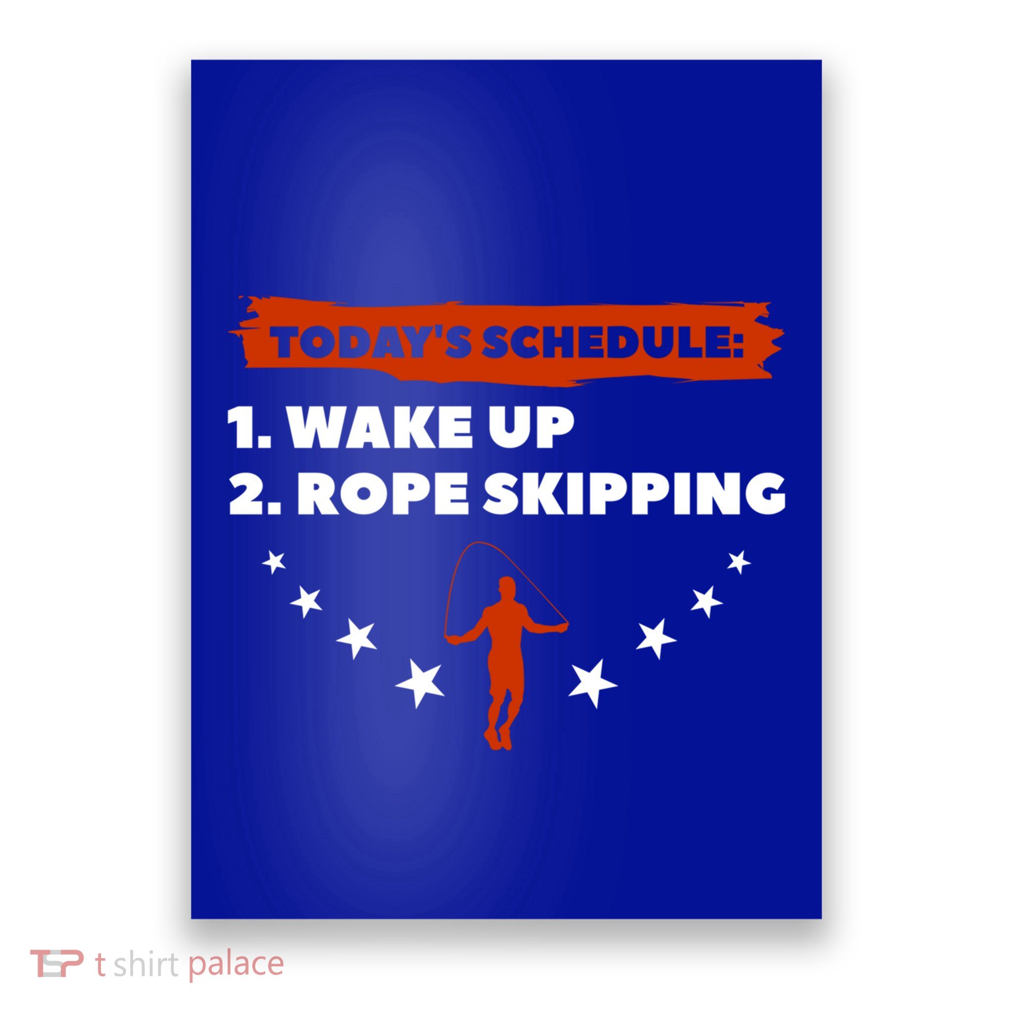 Today's Schedule Wake Up Rope Skipping Workout Exercise Cute Gift Poster