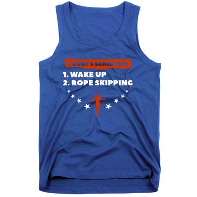 Today's Schedule Wake Up Rope Skipping Workout Exercise Cute Gift Tank Top