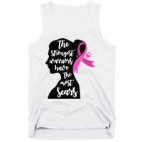 The Strongest Warriors Have The Most Scars Breast Cancer Awareness Tank Top