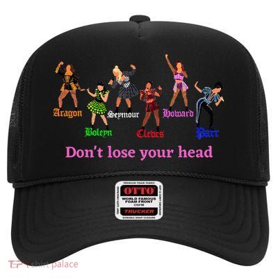 The Six Wives Of Henry Viii Six The Musical Gift Theatre High Crown Mesh Back Trucker Hat
