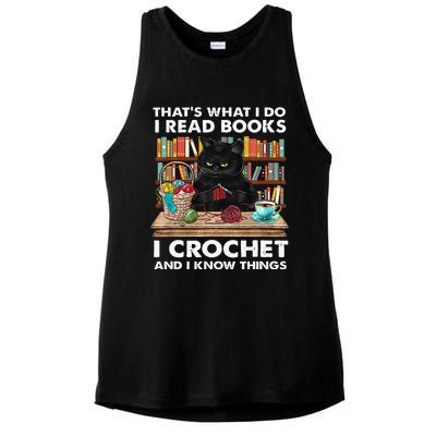 That S What I Do I Read Books Crochet And I Know Things Cat Ladies PosiCharge Tri-Blend Wicking Tank